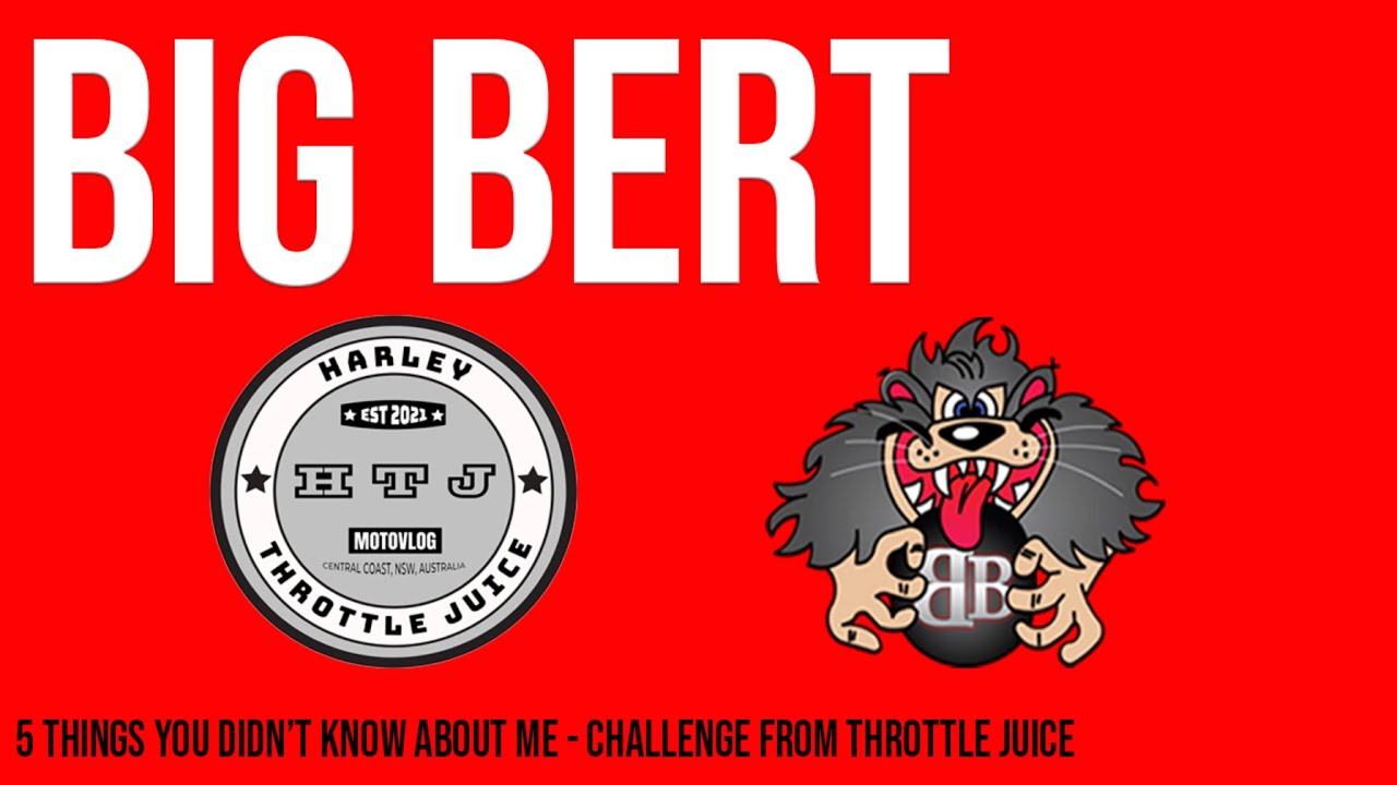 5 things you don't know about Big Bert Challenge by Harley Throttle Juice