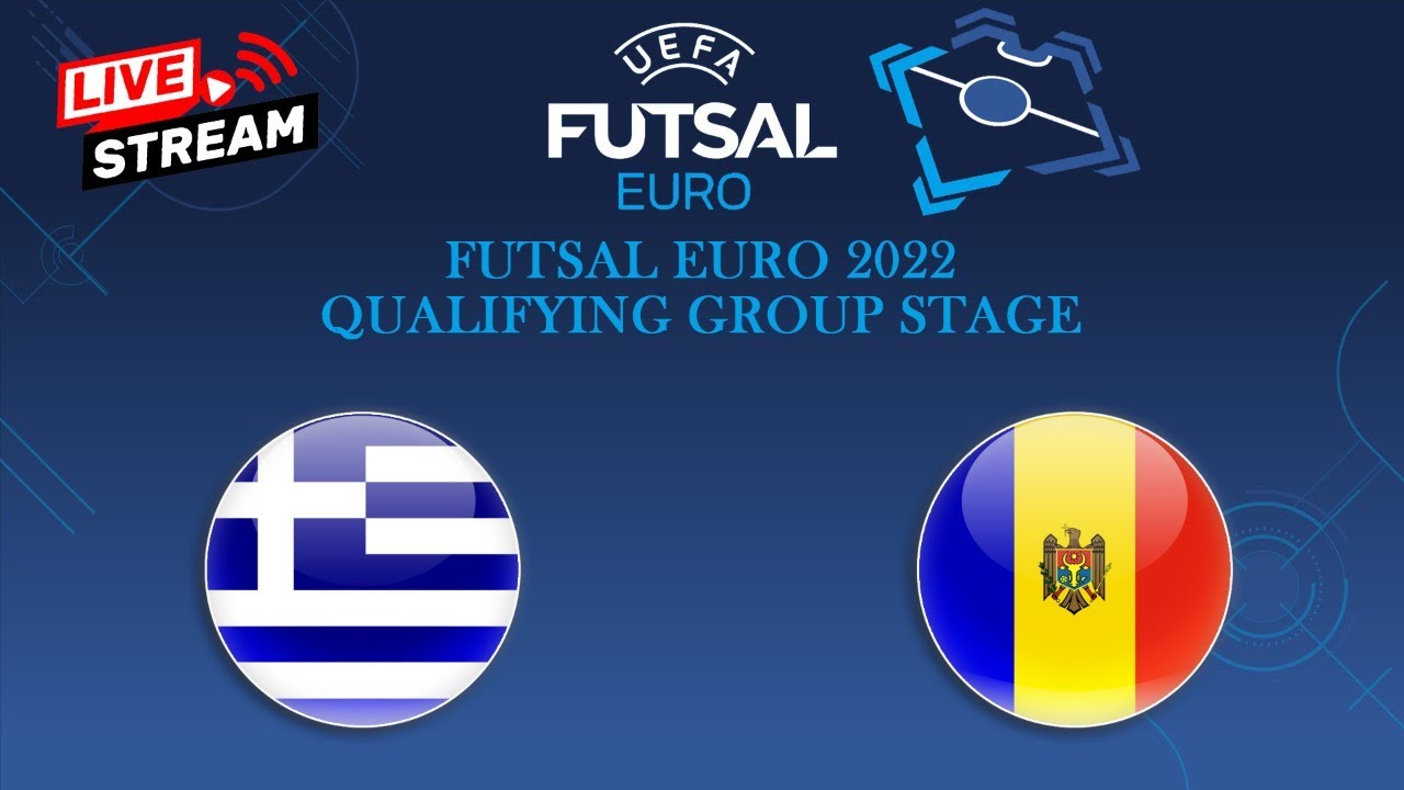 ΕΛΛΑΔΑ - ΜΟΛΔΑΒΙΑ (FUTSAL, ΠΡΟΚΡΙΜΑΤΙΚΑ EURO 2022)