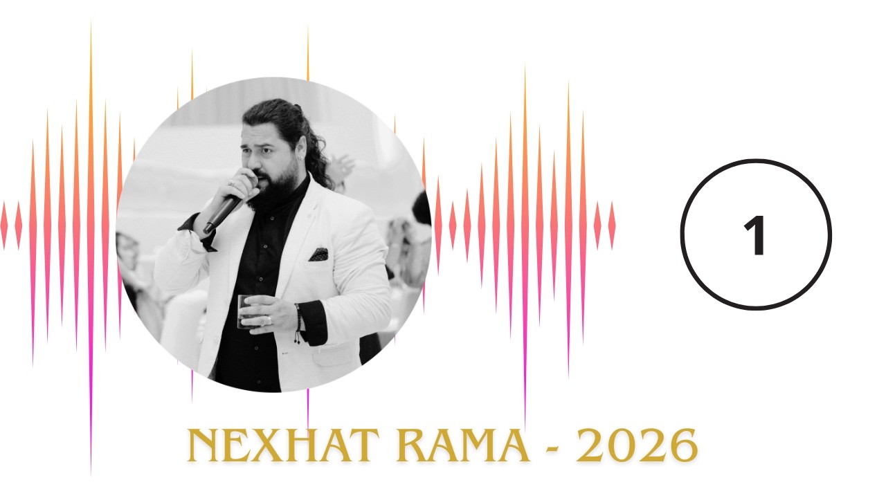 01 - Official Audio | Nexhat Rama  - 2026 | Video Start - Entertainment