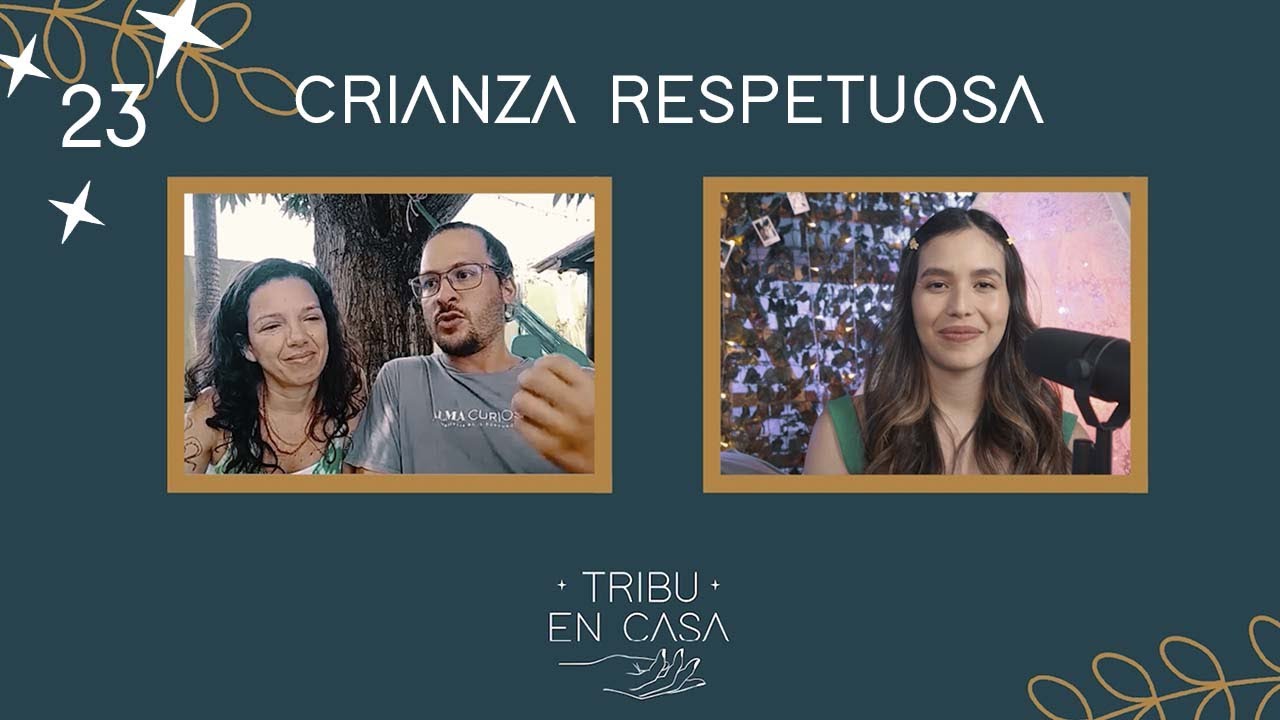 EP #23 &iquest;EN QU&Eacute; CONSISTE LA CRIANZA RESPETUOSA? cierre de temporada junto a Arianuchis y Gabo