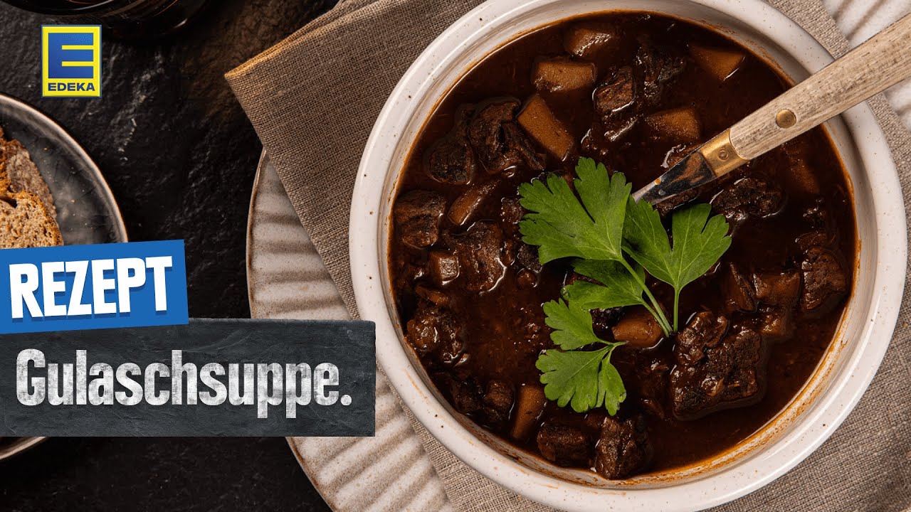 Gulaschsuppe Rezept I Der würzige Klassiker aus Ungarn