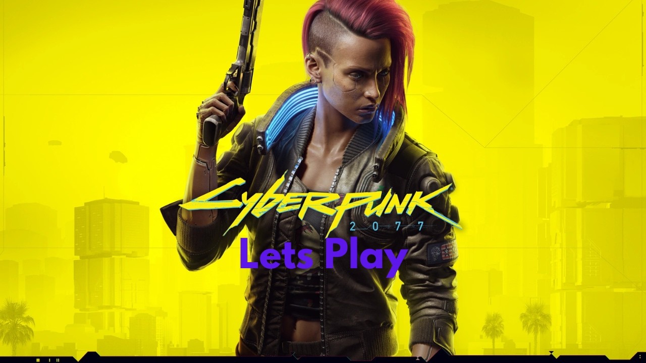 Cyberpunk 2077 Lets Play Finial
