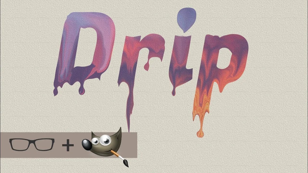 Урок по созданию текстовых эффектов в GIMP {Стекающая краска}