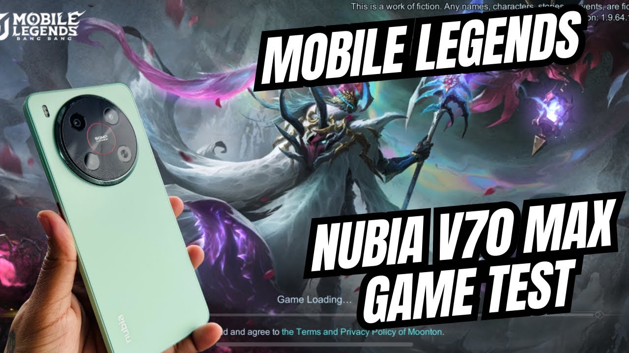 NUBIA V70 MAX GAME TEST: MOBILE LEGENDS
