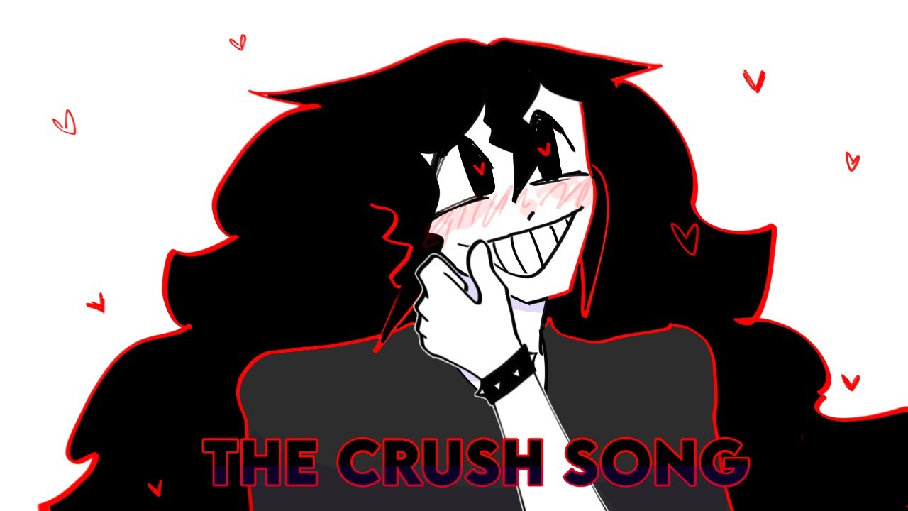 The crush song | Animatic | John Doe