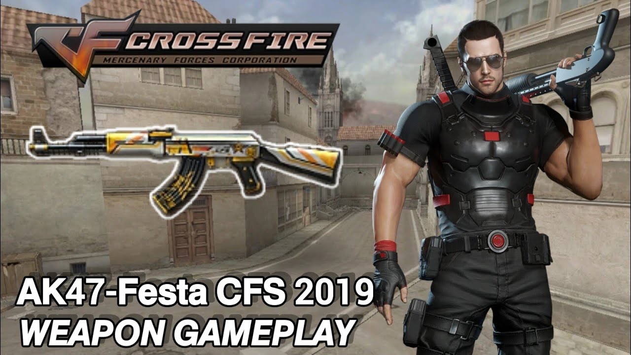 Crossfire Philippines 3.0 - AK47-Festa CFS 2019