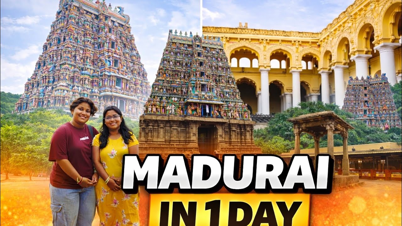 Madurai One Day Itinerary | Meenakshi Temple to Palamudircholai | Complete Travel Guide