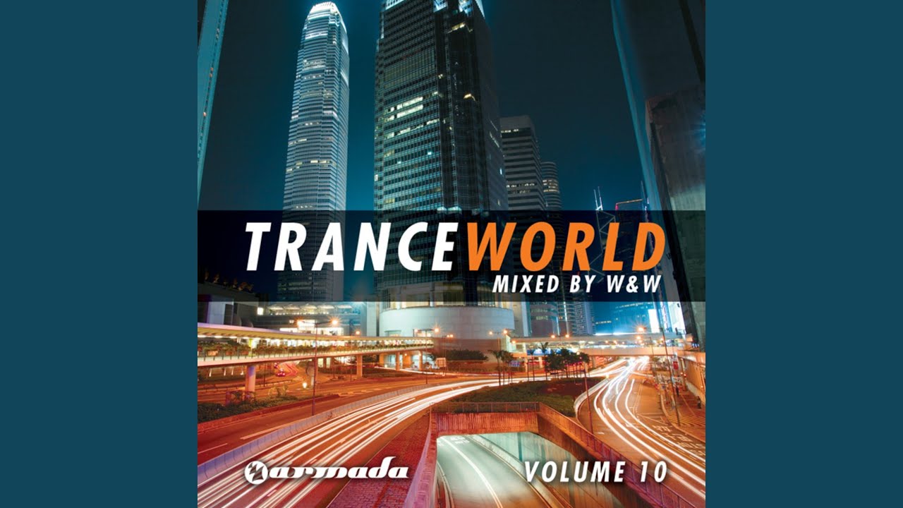 Trance World, Vol. 10 (Full Continuous DJ Mix, Pt. 1)