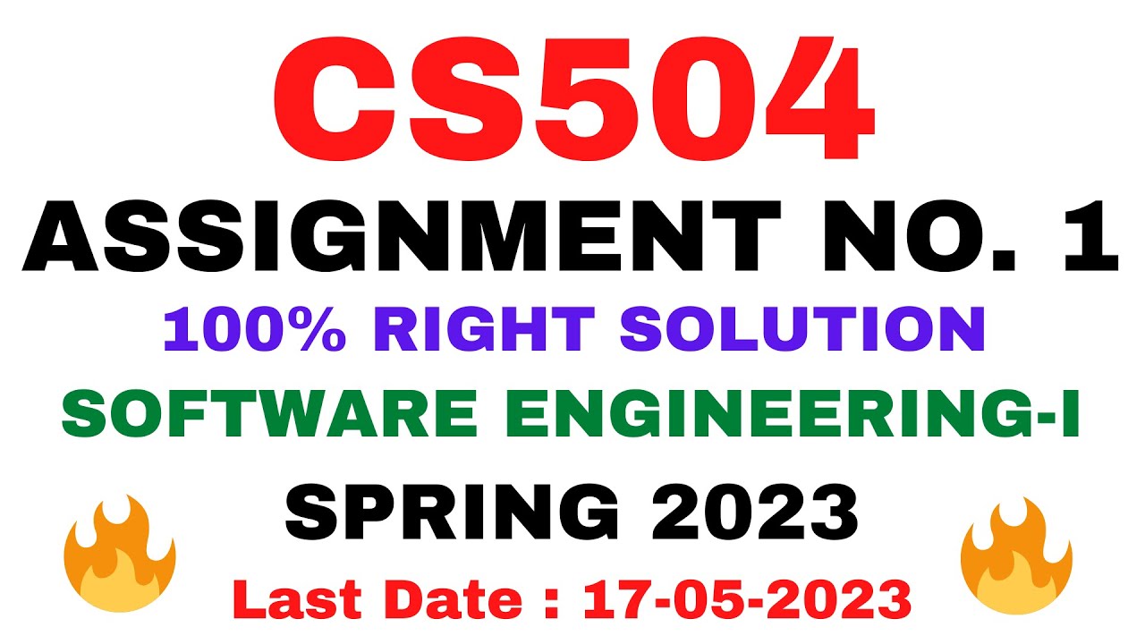 CS504 ASSIGNMENT NO. 1 SPRING 2023 || 100% RIGHT SOLUTION || SOFTWARE ENGINEERING - I || BY VuTech