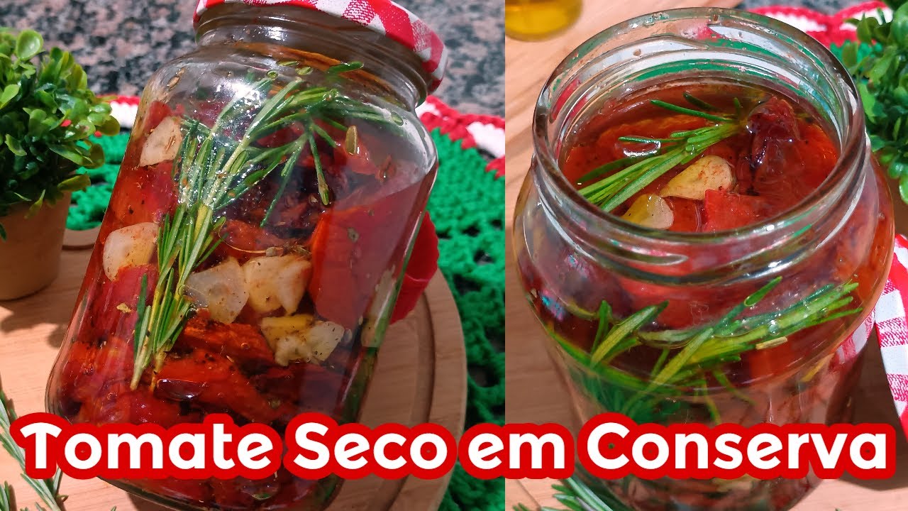 TOMATE SECO EM CONSERVA - SIMPLESMENTE MARAVILHOSA ESSA RECEITA! | FUI NA COZINHA