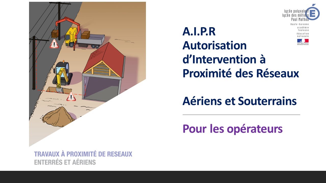 AIPR - Autorisation d'Intervention à Proximité des Réseaux