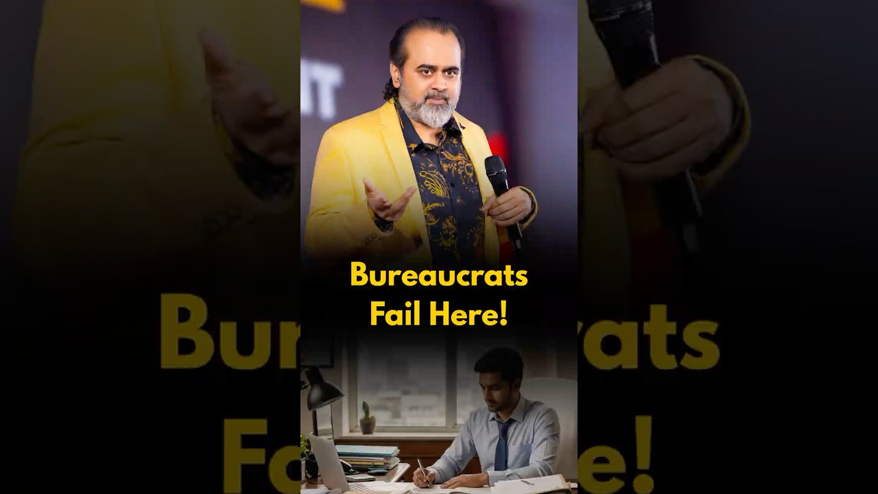 Bureaucrats Fail Here || Acharya Prashant