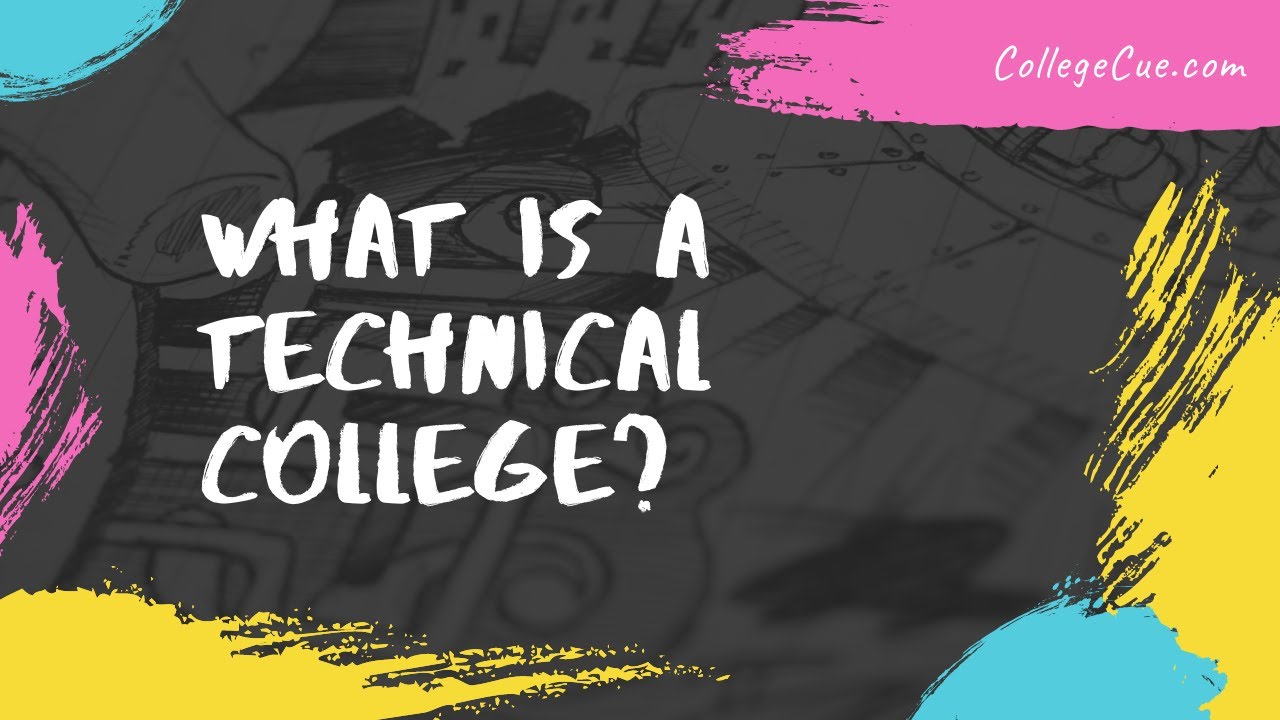 What is a Technical College