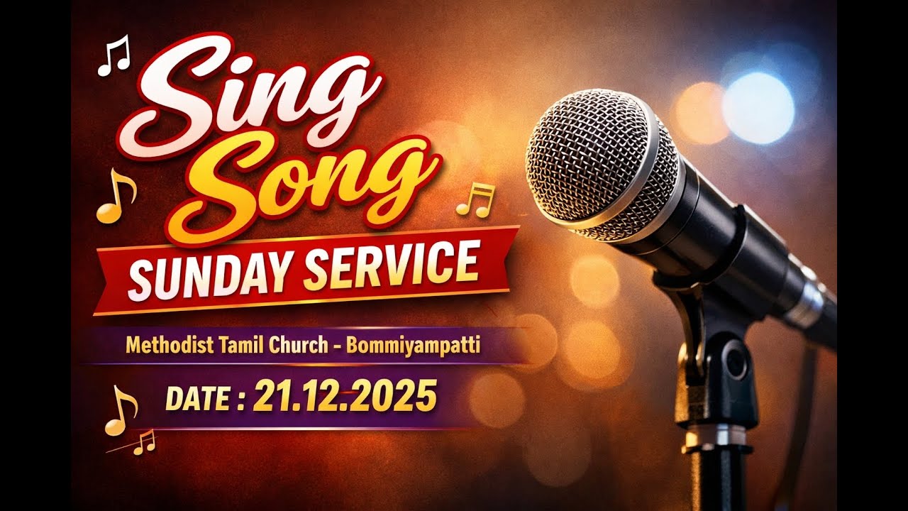 Sing Song Sunday Service MTC Bommiyampatti 21/12/2025