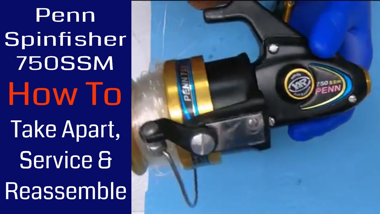 Рыболовная катушка Penn Spinfisher 750SSM — как разобрать, обслужить и собрать
