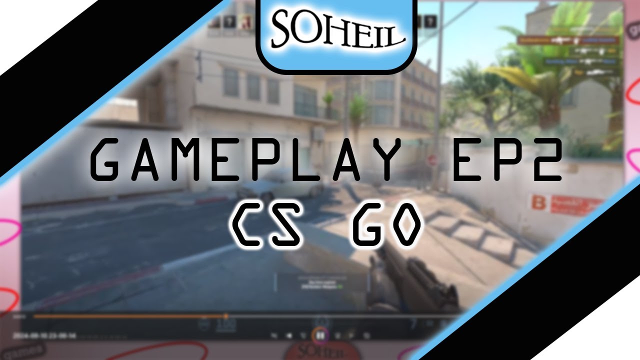 CS GO (Gameplay 2)