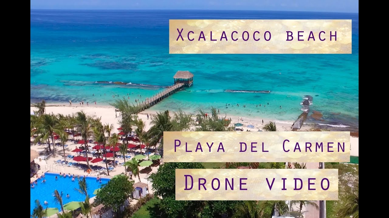 Xcalacoco beach Playa del Carmen  Quintana Roo Mexico. Playa publica. Drone video.