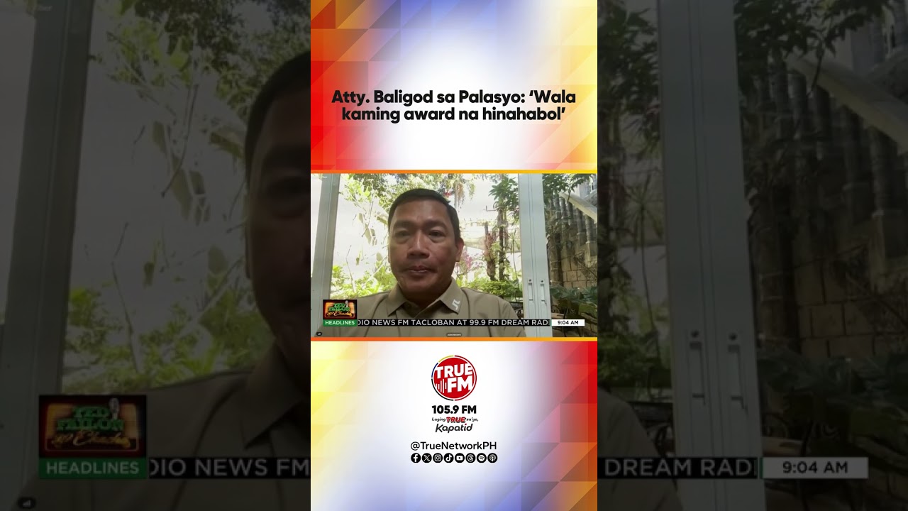 Atty. Baligod sa Palasyo: &lsquo;Wala kaming award na hinahabol&rsquo; | Ted Failon & DJ Chacha