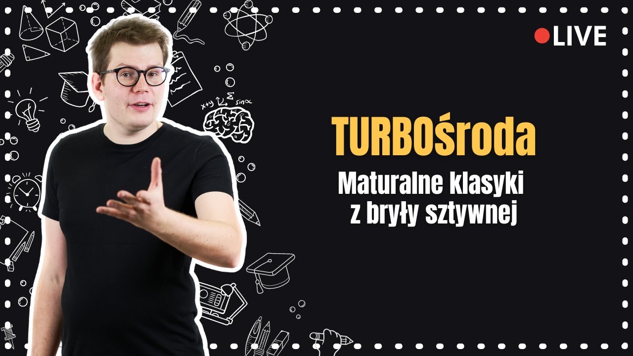Maturalne klasyki z bryły sztywnej!  #TURBOśroda