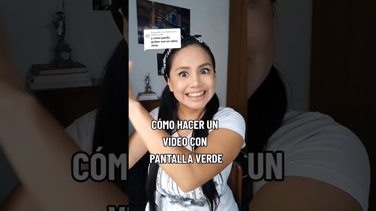 🔴 C&oacute;mo hacer un Tiktok con pantalla verde #claritamaestradigital #claraavila