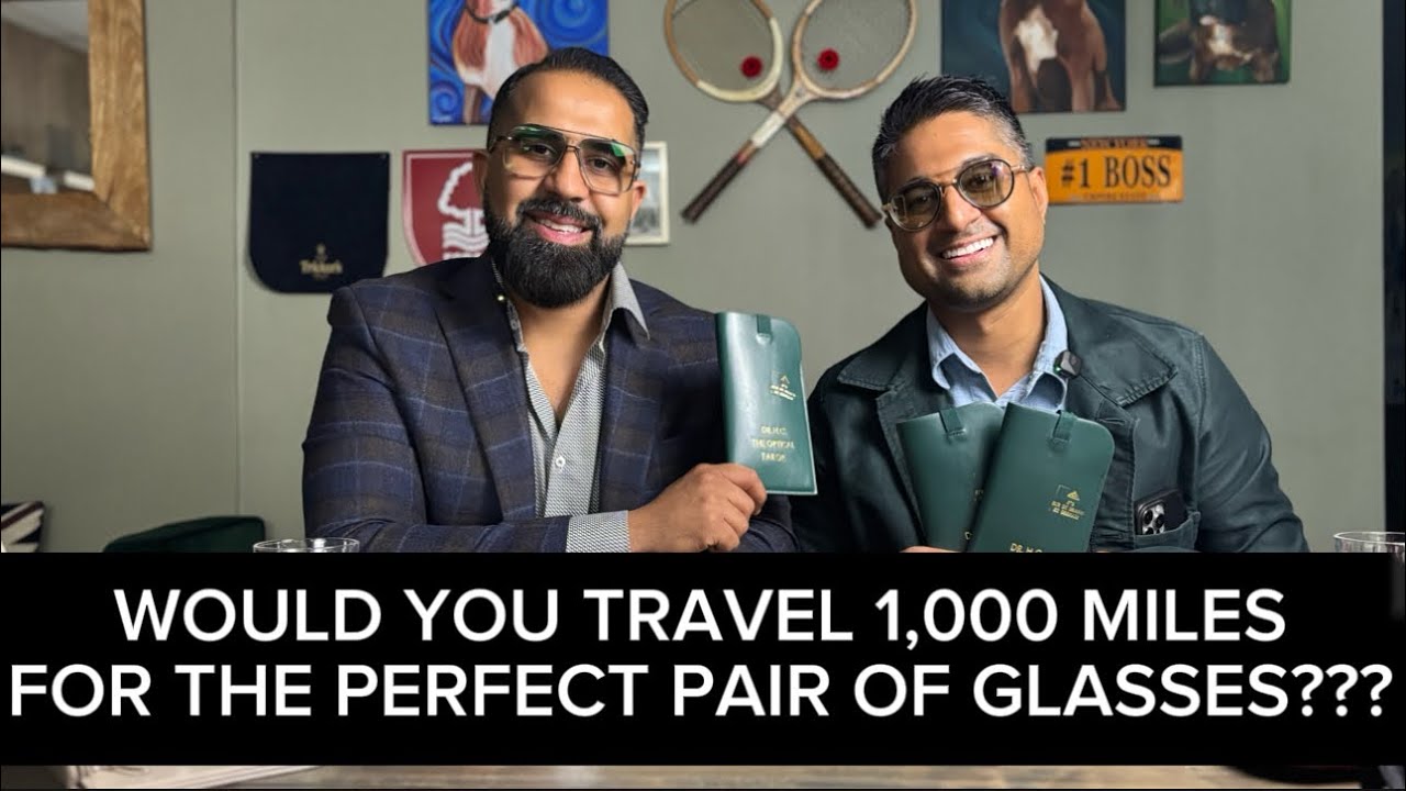 Would You Travel 1,000 Miles for the Perfect Pair of Glasses?