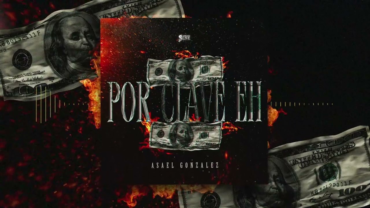 Por Clave EH - Asael Gonzalez (Audio Oficial)
