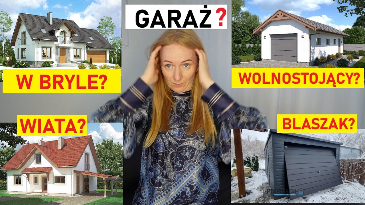 JAKI GARAŻ WYBRAĆ? W BRYLE DOMU, CZY WOLNOSTOJĄCY?  MOJA OPINIA