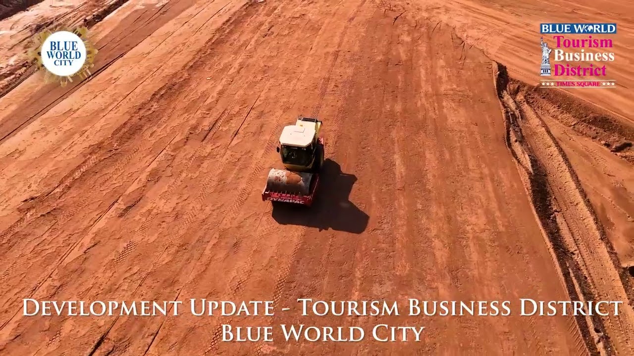 Alhamdulilah - Fast-Paced Development underway @ Tourism Business District, Blue World City.