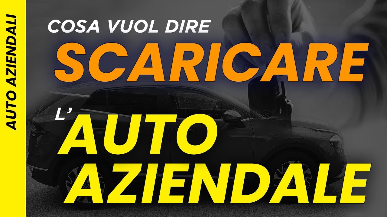 Cosa vuol dire scaricare l'auto aziendale?