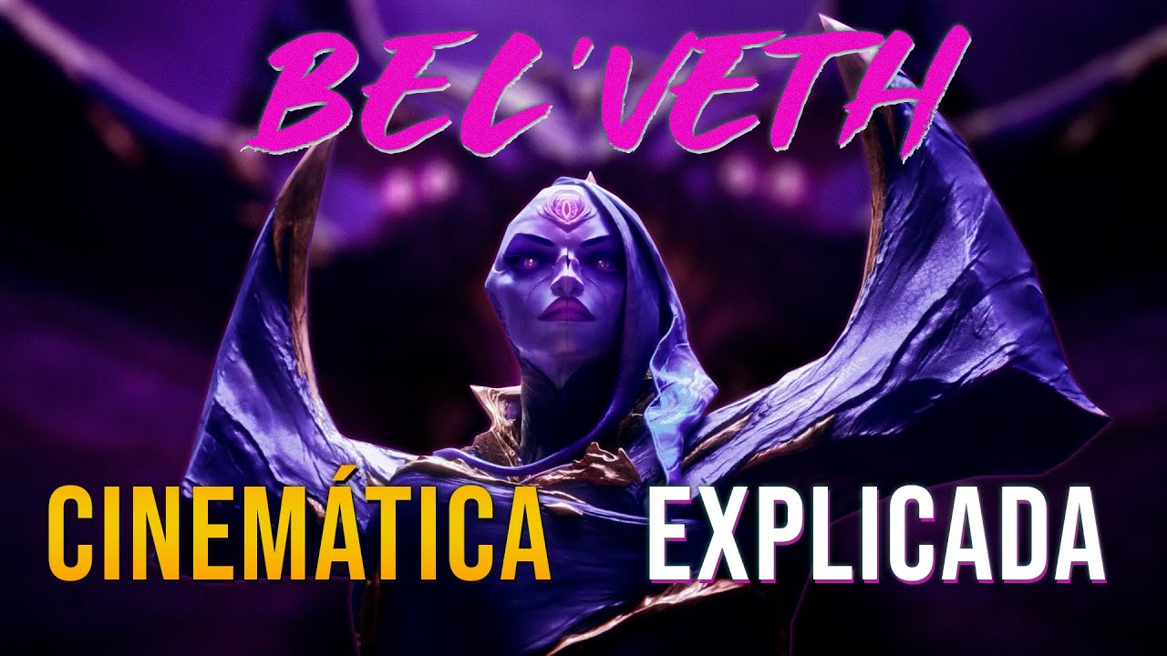 EXPLICADA Cinem&aacute;tica BEL'VETH  | Universo LoL