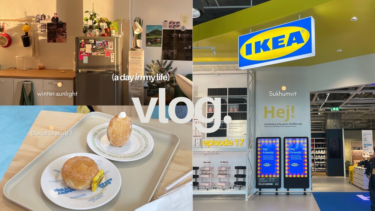 EN/Vlog - a day in my life vlog: episode 17 - IKEA Sukhumvit , Ari Tour, Christmas prep #elitelab_