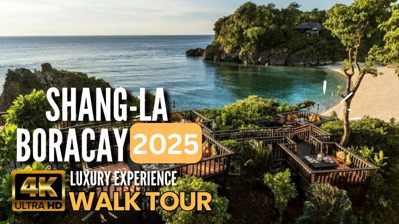 Shangri-la Boracay Walking Tour | Experience Luxury 2025
