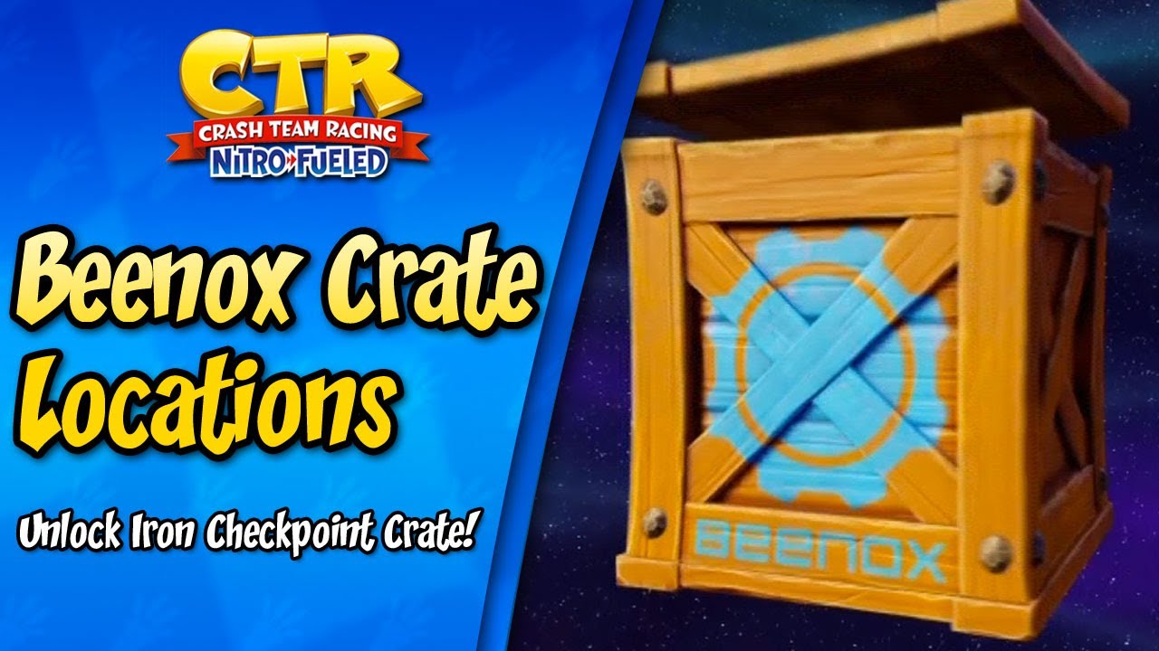 Beenox Crate Locations - Crash Team Racing: Nitro-Fueled