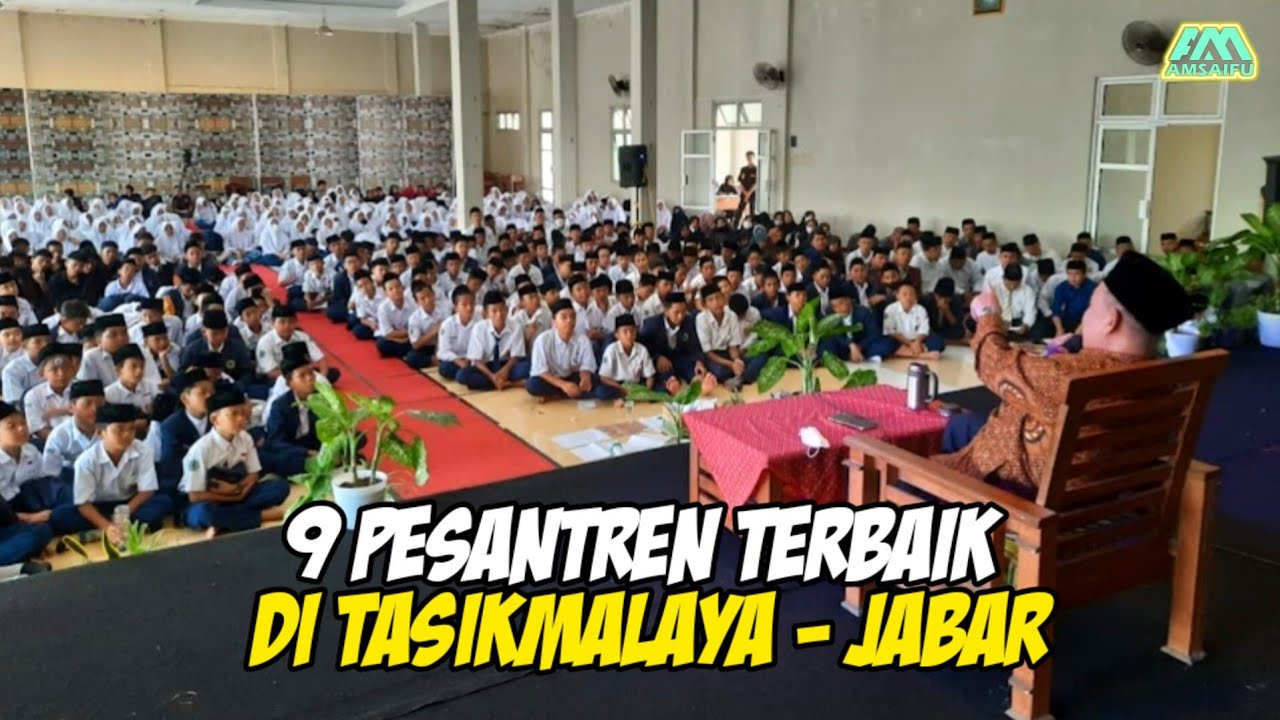 9 Pesantren Terbaik di Tasikmalaya - Jawa Barat❗