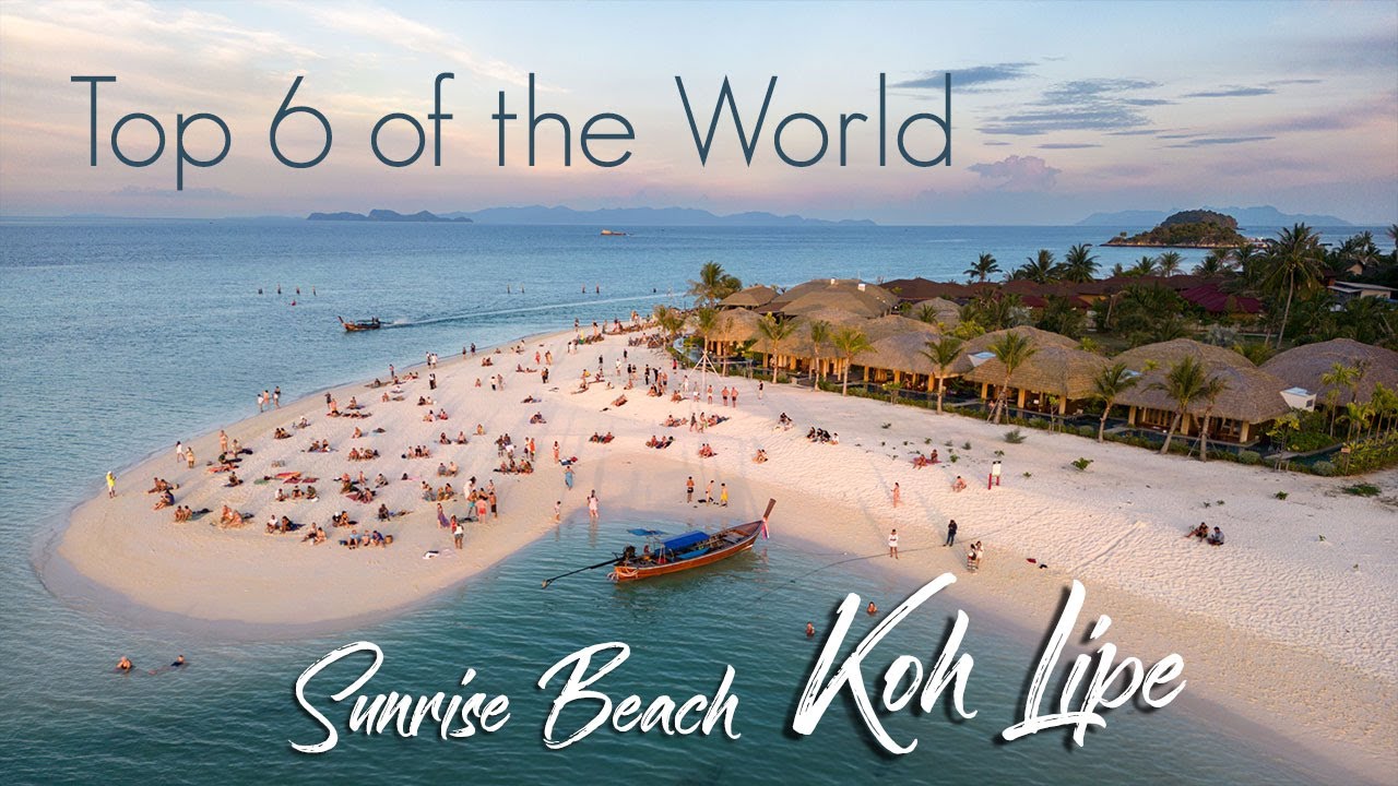Koh Lipe Sunrise Beach - TOP 6 World's Most Beautiful Beach - WHY? Watch This หลีเป๊ะสวยติดอันดับโลก