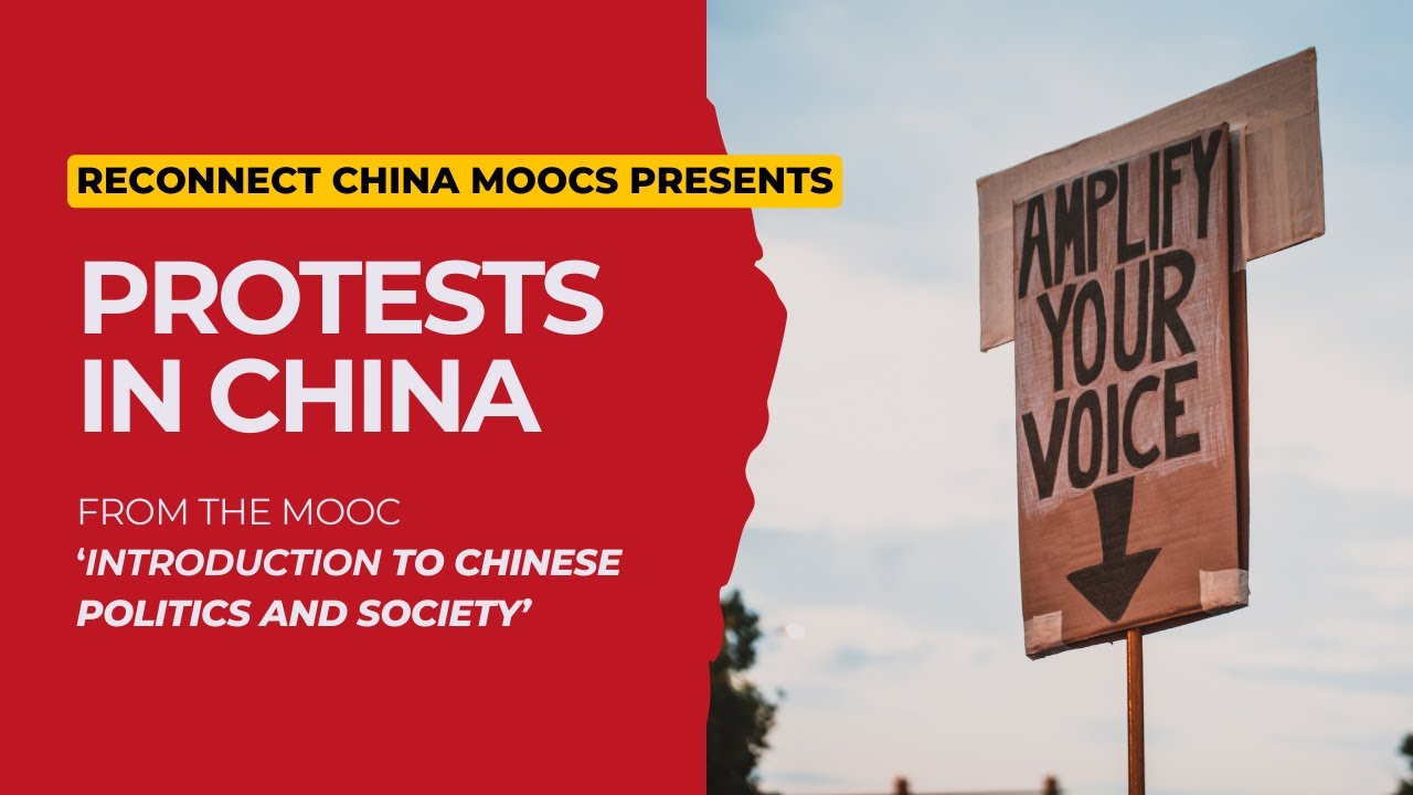 ReConnect China MOOC: Protests in China