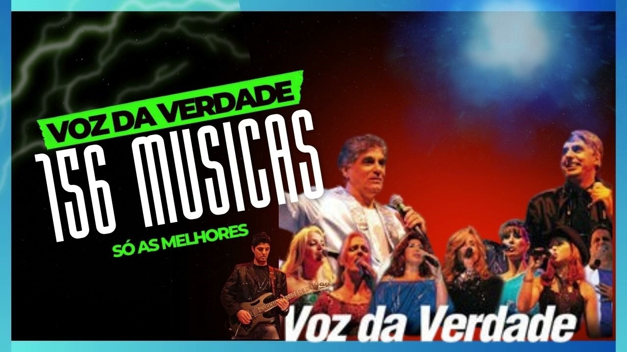 VOZ DA VERDADE - 156 MÚSICAS TOP - SUPER SELEÇÃO!