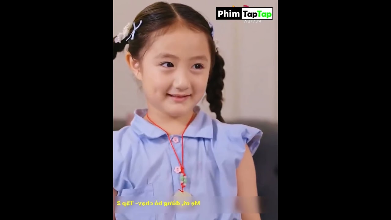Mẹ Ơi Đừng Bỏ Chạy full trọn bộ