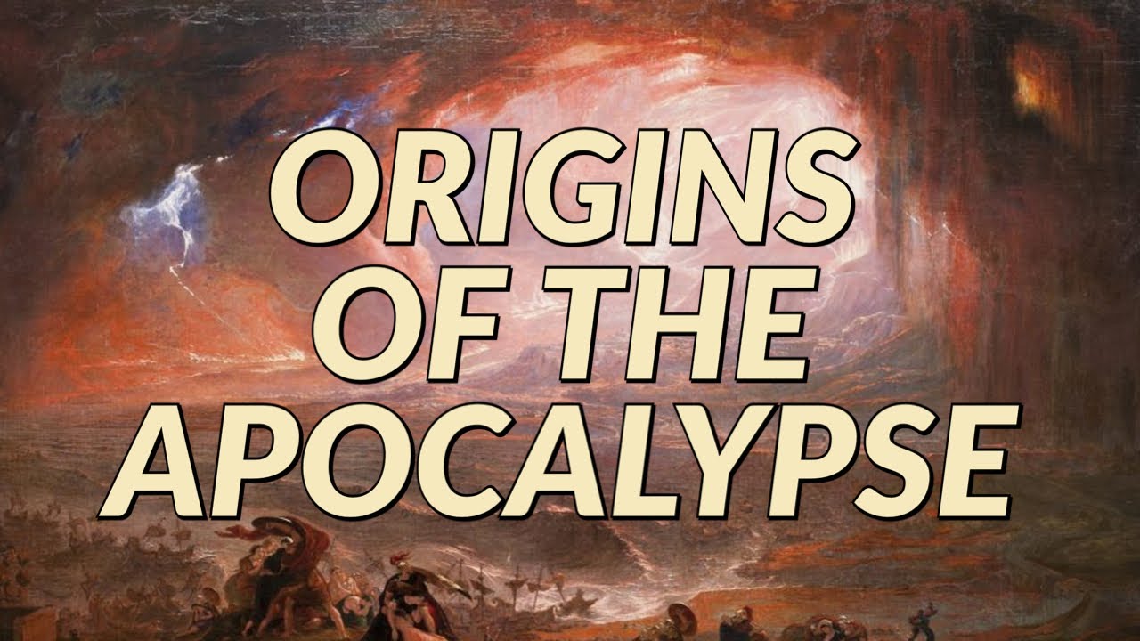 Origins of the Apocalypse – The Birth of Apocalyptic Thinking