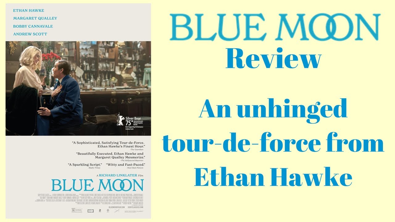 “Blue Moon” Review (An unhinged tour-de-force from Ethan Hawke) #ethanhawke #bluemoon #moviereview 