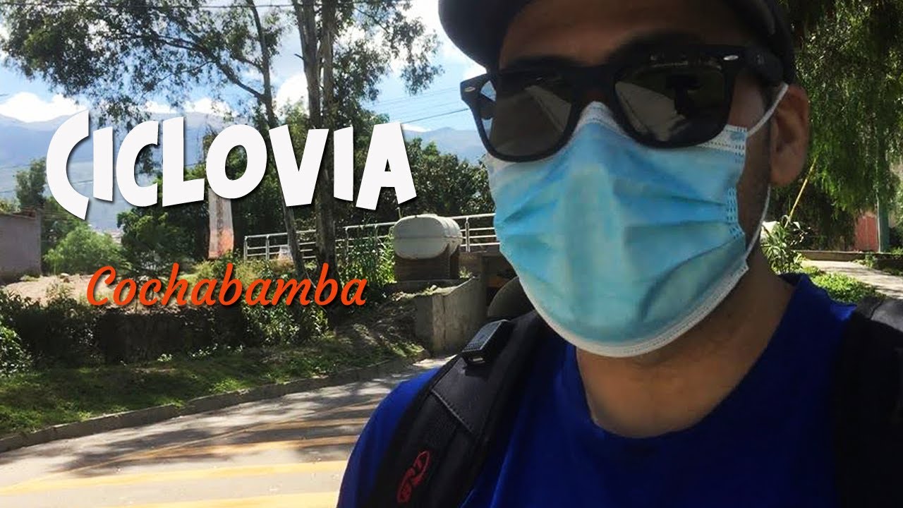 Paseando por la ciclovía de Cochabamba 2021 | Parte 1