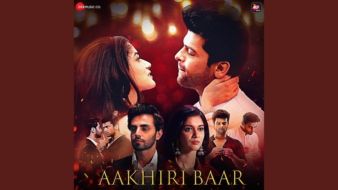 Aakhiri Baar (From 