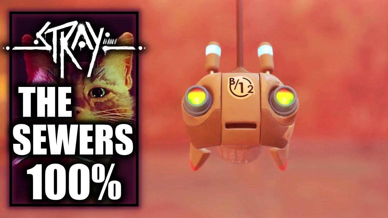 Stray  – The Sewers - Chapter 8 - The Pacifist Trophy - All Memories and Collectibles - Walkthrough