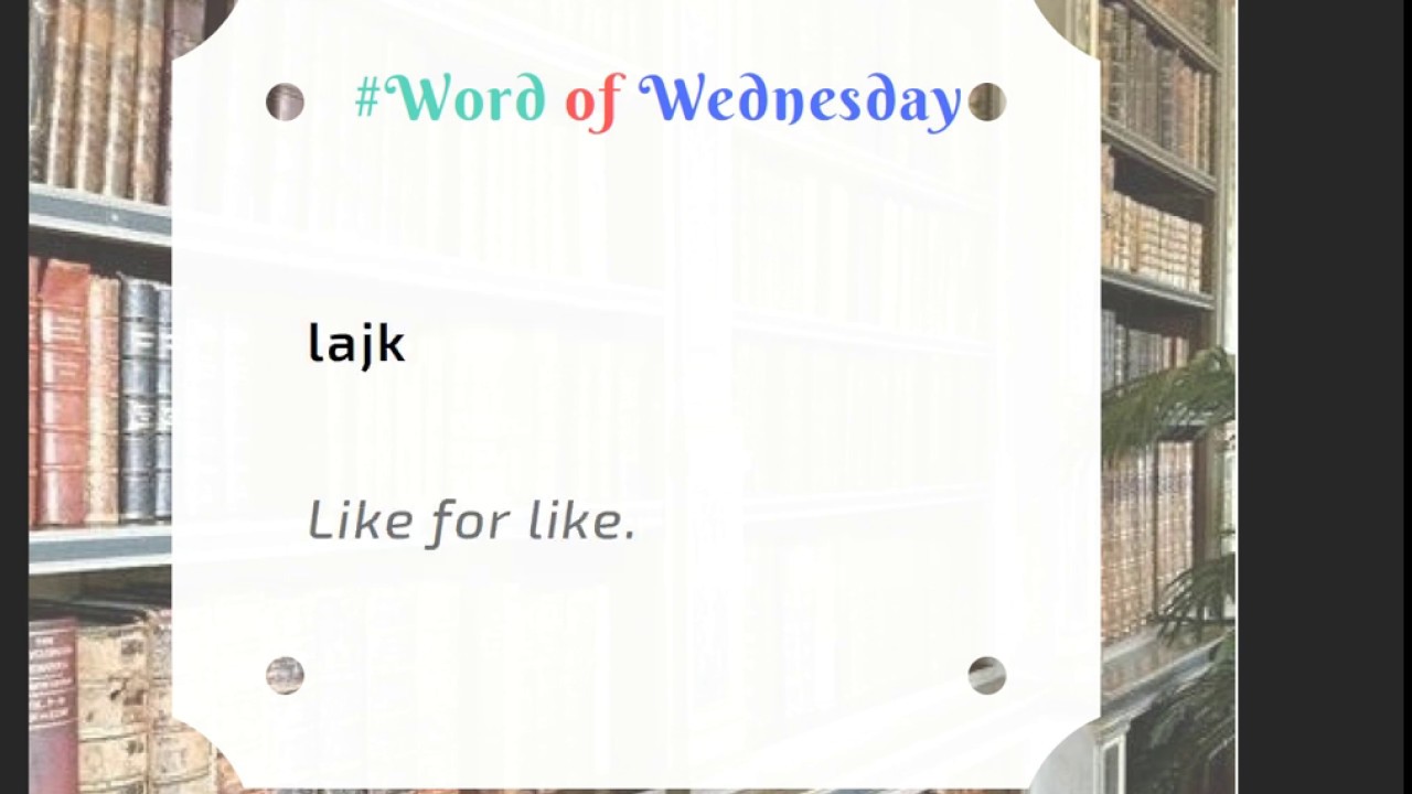 Jak ogarnąć angielskie słowo (TO) LIKE Word Of Wednesday