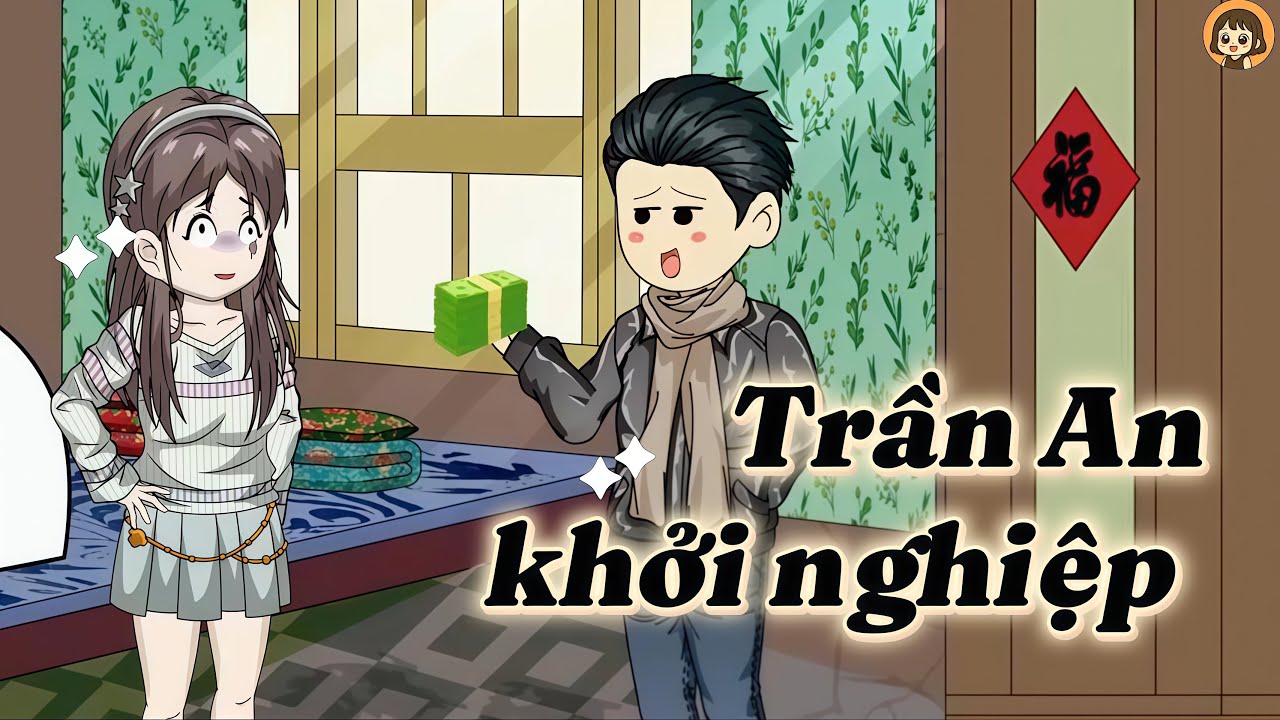 Phim: TRẦN AN KHỞI NGHIỆP (FULL TRỌN BỘ) *Hanbona*