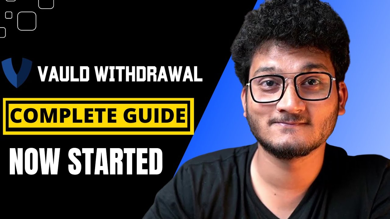 VAULD WITHDRAWAL GUIDE  - How to Get your funds Back | Step by Step
