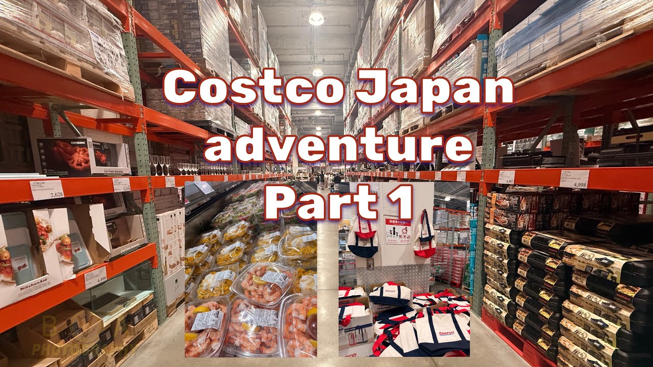 Our Costco Japan experience & it did not disappoint Part 1