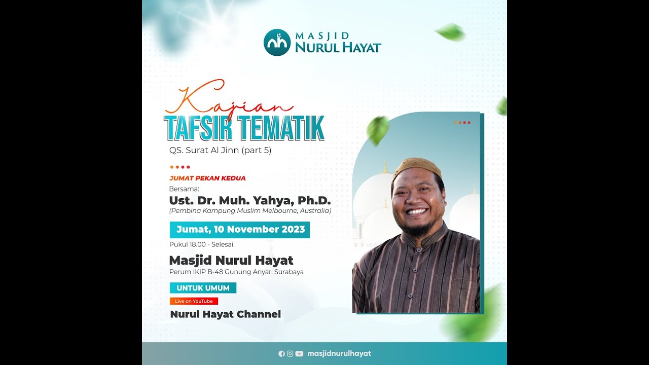 Kajian Tematik Surat Nuh Part 1 ---- Ust. Dr. Muh. Yahya, Ph.D.