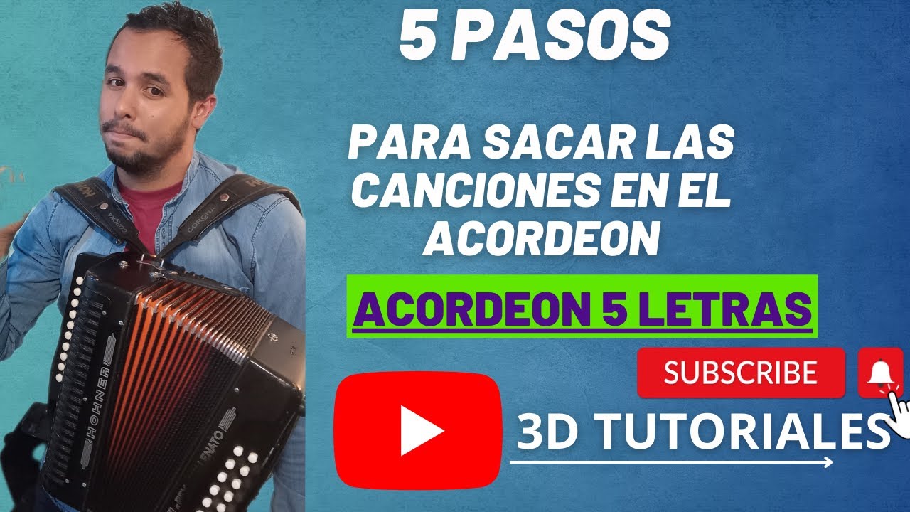 [PASO A PASO] TUTORIAL DE ACORDEON DE COMO SACAR CANCIONES EN EL ACORDEON 5 LETRAS-VALLENATO