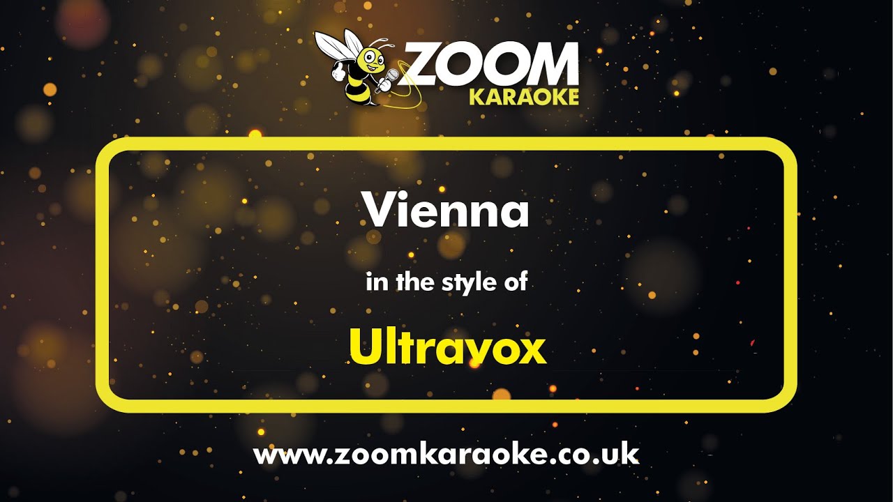 Ultravox - Vienna - Karaoke Version from Zoom Karaoke